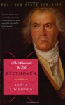 Beethoven: The Music and the Life - Lewis Lockwood