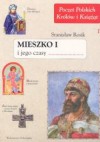 Mieszko I i jego czasy - Stanisław Rosik