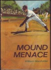 Mound Menace - William MacKellar, George Mocniak