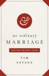 No Ordinary Marriage - Tim Savage