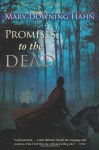 Promises to the Dead - Mary Downing Hahn