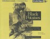 Black Potatoes: The Story of the Great Irish Famine, 1845-1850 - Susan Campbell Bartoletti, Graeme Malcolm