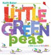 Colors Please, Peas! - Keith Baker