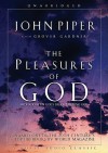 The Pleasures of God: Meditations on God's Delight in Being God (Audio) - John Piper, Grover Gardner