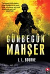 Günbegün Mahşer - J.L. Bourne, Koray Özbudak