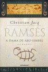 Ramsés: A Dama De Abu Simbel - Christian Jacq