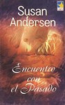 Encuentro con el pasado - Susan Andersen