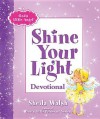 God's Little Angel: Shine Your Light Devotional - Sheila Walsh