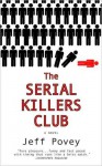 The Serial Killers Club - Jeff Povey