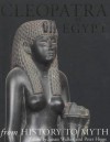 Cleopatra of Egypt: From History to Myth - Susan Walker, Peter Higgs