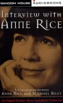 Interview with Anne Rice - Michael Riley