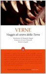 Viaggio al centro della terra. Ediz. integrale - Jules Verne