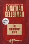 The Conspiracy Club - Jonathan Kellerman