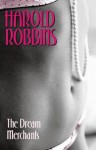 The Dream Merchants - Harold Robbins