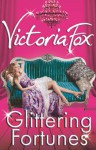 Glittering Fortunes - Victoria Fox