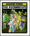 The Potawatomi - Suzanne Powell