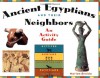 Ancient Egyptians and Their Neighbors: An Activity Guide - Marian Broida, Gary Beckman