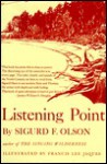 Listening Point - Sigurd F. Olson, F.L. Jacques