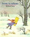 Irene, la Valiente = Brave Irene (School & Library Binding) - William Steig