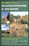 The Hidden Places of Gloucestershire & Wiltshire: Including the Cotswolds - Travel Publishing Ltd, Dawn Paynter