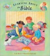 Learning about the Bible (Learning About) - Lois Rock