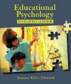 Educational Psychology: Developing Learners - Jeanne Ellis Ormrod