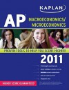 Kaplan AP Macroeconomics/Microeconomics 2011 - Sangeeta Bishop, Christine Parrott, Chuck Martie, Raymond Miller