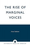 Rise of Marginal Voices - Anne Statham