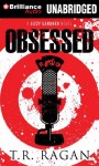 Obsessed - T R Ragan