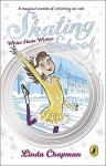 White Skate Wishes - Linda Chapman