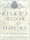 Rilke's Book of Hours: Love Poems to God - Rainer Maria Rilke, Anita Barrows, Joanna Macy