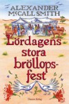 Lördagens stora bröllopsfest (Damernas detektivbyrå #12) - Alexander McCall Smith