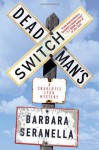 Deadman's Switch - Barbara Seranella