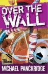 Over the Wall - Michael Panckridge