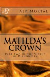 Matilda's Crown - Alp Mortal