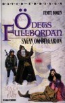 Ödets fullbordan (Sagan om Belgarion, #5) - David Eddings, Ylva Spångberg