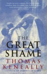 The Great Shame - Thomas Keneally