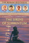 The Sirens of Surrentum - Caroline Lawrence