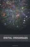 Digital Crossroads: American Telecommunications Policy in the Internet Age - Jonathan E. Nuechterlein