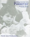 Building Jewish Life Passover Haggadah - Joel Lurie Grishaver