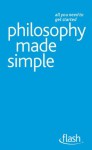 Philosophy Made Simple: Flash - Mel Thompson