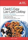 The Quick & Easy Low-Carb Cookbook for People with Diabetes - Nancy S. Hughes