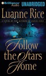 Follow the Stars Home - Luanne Rice, Susie Breck