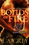 Bonds of Fire - T.A. Grey