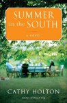 Summer in the South - Cathy Holton