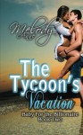 The Tycoon's Vacation - Melody Anne, Nicole Sanders Photography