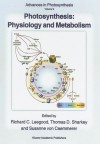 Advances in Photosynthesis and Respiration, Volume 9: Photosynthesis: Physiology and Metabolism - Richard C. Leegood, Thomas D. Sharkey, Susanne von Caemmerer