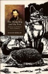 The Hedgehog and the Fox: An Essay on Tolstoy's View of History - Isaiah Berlin