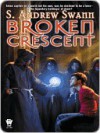 Broken Crescent - S. Andrew Swann