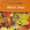 Blind Date - Ann Granger